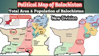 Exploring Balochistan Divisions and Districts Map By Muhammad Sajjad [upl. by Aleahcim]