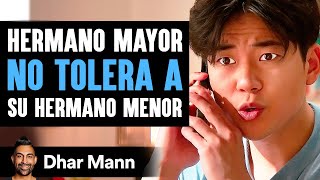 Hermano Mayor No Toleara A Su Hermano Menor  Dhar Mann Studios [upl. by Joan694]