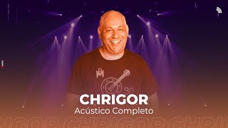 Chrigor  Acústico Completo ONErpm [upl. by Guimond]