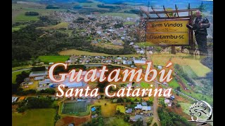 GUATAMBÚ Santa Catarina passeio pela cidade [upl. by Nattie]