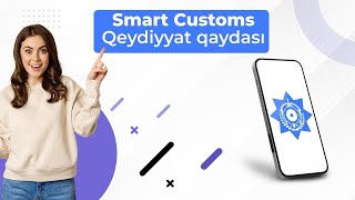 Smart Customs proqramında bəyan etmək qaydası  Trendyol sifarişin necə bəyan etmək olar  Gömrük [upl. by Aikyn]