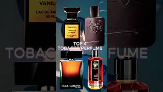 Top 4 Perfumes with Tobacco Notes tobacco perfume tomford demarly dolceandgabbana mancera [upl. by Rycca489]