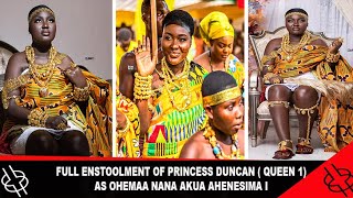 EXCLUSIVE FULL ENSTOOLMENT OF PRINCESS DUNCAN QUEEN 1 AS OHEMAA NANA AKUA AHENESIMA I [upl. by Tessa]