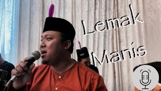 Lemak Manis  Edie Nazrin X Luxmana Songkok [upl. by Diad]