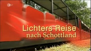 Lichters Reise nach Schottland  Bericht ZDF 2011 [upl. by Mayyahk]