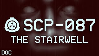 SCP087  The Stairwell 🔦 Object Class  Euclid  Spacetime SCP [upl. by Brause]