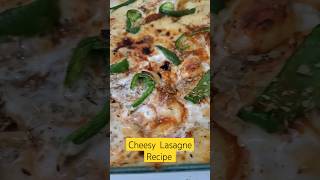 Cheesy Lasagne Recipe 🧀 shorts [upl. by Rufina]