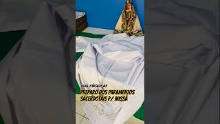 • Dicas Litúrgicas n⁰3 preparo dos paramentos sacerdotais para Santa Missa [upl. by Byers553]