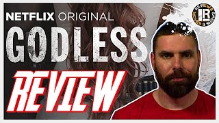 Godless  Season 1 Review Spoilers [upl. by Yenruoc]