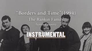 “Borders and Time“ 1994 — INSTRUMENTAL — The Rankin Family [upl. by Jonina]