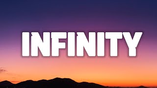 INFINITY LYRICS [upl. by Lemra]