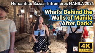 Exploring Behind the Walls of MANILA AFTER DARK  Walk in Mercantillo Bazaar Intramuros Manila 2024 [upl. by Nyasuh]