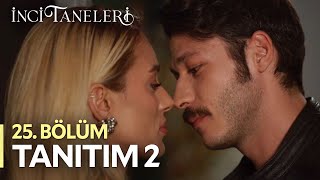 İnci Taneleri – 25 Bölüm Tanıtım 2 [upl. by Naresh]