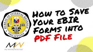 How to Save eBIR Forms into a PDF File [upl. by Mide704]