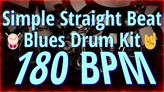 180 BPM  Simple Straight Beat  Blues Drum Kit  NO FILLS 20 min 44 DrumBeat  DrumTrack 🥁🎸🎹🤘 [upl. by Sema]