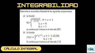 INTEGRABILIDAD EJERCICIO 2  CÁLCULO INTEGRAL [upl. by Nosecyrb512]