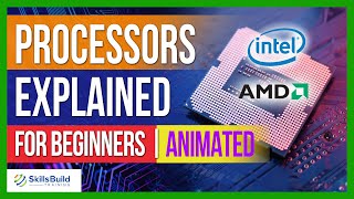 Processors Explained for Beginners  CPUs Explained for Beginners [upl. by Grantland]