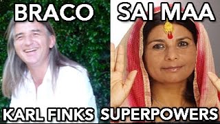 Karl Finks Superpowers  Braco amp Sai Maa [upl. by Krever977]