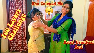 100 Layers Challenge Gone Wrong  Tamil Pranks  Anis Tamil Lifestyle [upl. by Gomez]