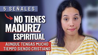 5 Señales de que todavía eres un cristiano inmaduro y te falta madurez espiritual  Sarah Yuritza [upl. by Airyk]