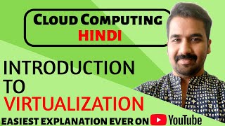 Introduction to Virtualization ll Cloud Computing Course Explained in Hindi [upl. by Arotahs]