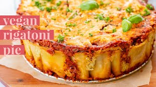 Vegan Rigatoni Pie  This Savory Vegan [upl. by Tonye]