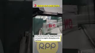 Sismo en Arequipa Así se vivió en la cabina de Rpp Noticias [upl. by Nomit]