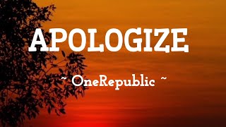 NEW OneRepublic Apologize Lyrics  Cover Song [upl. by Nella946]