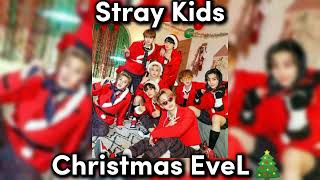 Stray Kids  Christmas Evel 🎄 𝚜𝚙𝚎𝚎𝚍 𝚞𝚙 𝚟𝚎𝚛𝚜𝚒𝚘𝚗 [upl. by Ernie]