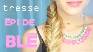 La minute coiffure  Lépi de blé TUTO [upl. by Valentine]