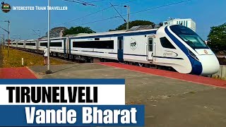 திருநெல்வேலி 😎 வந்தே பாரத் எக்ஸ்பிரஸ்  Interested Train Traveller [upl. by Attennek593]