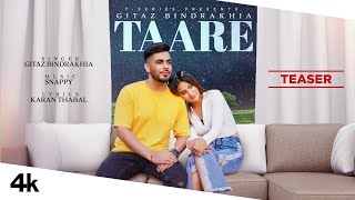 Taare Teaser  Gitaz Bindrakhia  Snappy  Karan Thabal  Avex Dhillon  Latest Punjabi Song 2022 [upl. by Nnyltiak123]