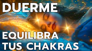 LIMPIEZA ENERGÉTICA y AUTOSANACIÓN EQUILIBRANDO tus CHAKRAS 💤 [upl. by Bouchard]