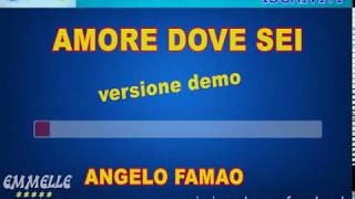 Amore dove sei DEMO base karaoke Angelo Famao [upl. by Ahsiemac]