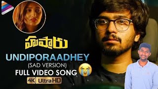 Undiporaadhey Sad Version Cover Song  Hushaaru Latest Telugu Movie Songs Telugu Filmnagar [upl. by Hartman]