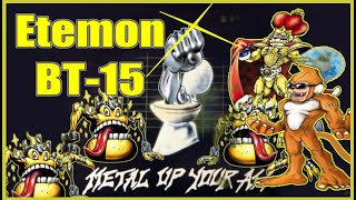 Etemon Deck List BT15 [upl. by Narf]