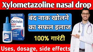 Xylometazoline nasal drops  Xylometazoline hydrochloride nasal solution ip uses in hindi  Otrivin🔥 [upl. by Eniamej190]