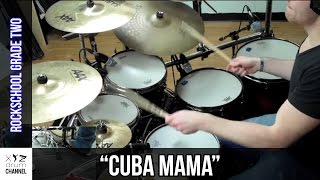 quotCuba Mamaquot Rockschool Grade 2  Dunx Drum School [upl. by Skelton]