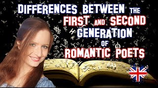 English Literature  Differences between the first and the second generation of Romantic Poets [upl. by Schulz]