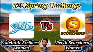 Adelaide Strikers Women vs Perth Scorchers Women  Match 4  T20 Spring Challenge [upl. by Ahsinod174]