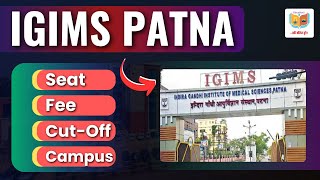 IGIMS Patna Expected 😱Cutoff 2024  Fee Structure HostelEvents amp Sports gimspatna neetneet2024 [upl. by Yeargain]