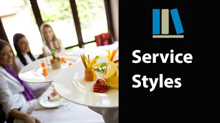 SERVICE STYLES  Food and Beverage Service Training 3 [upl. by Danya]