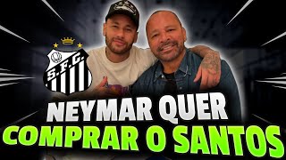 NEYMAR PRETENDE ADQUIRIR A SAF DO SANTOS  ENTENDA O PROCESSO [upl. by Emanuel]