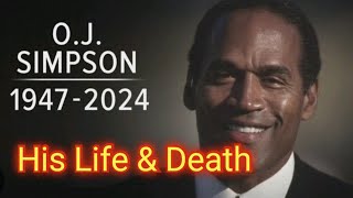 The Life And Death Of OJ Simpson [upl. by Anadroj]