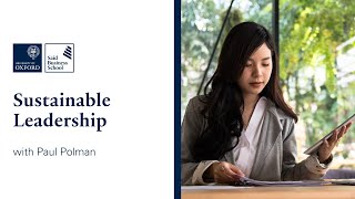 Sustainable Leadership With Paul Polman  Oxford Leading Sustainable Corporations Programme [upl. by Harvard]