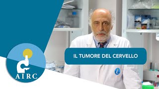 Tumore del cervello sintomi prevenzione cause diagnosi  La parola allesperto [upl. by Haropizt16]