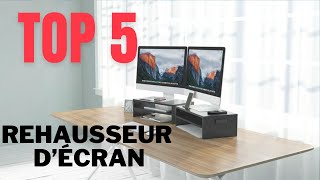 Top 5  Meilleurs Rehausseurs d’Écran pour 2024 [upl. by Nnateragram838]