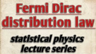 Fermi Dirac distribution law  statistical physics notes [upl. by Arev379]