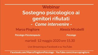 Webinar  Sostegno psicologico ai genitori rifiutati [upl. by Brodie]