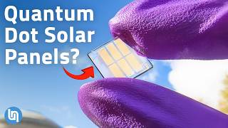 How Quantum Dots Solar Panels Could Change Everything [upl. by Nnyled]